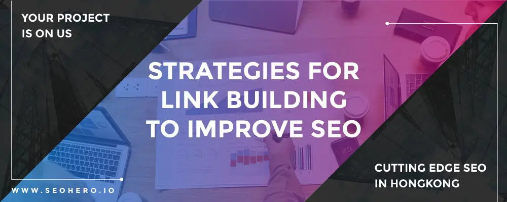 Link Building Strategies to Improve SEO 1 strategies for link building to improve seo 100