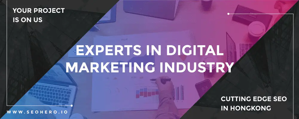 Hong Kong Seo Services for Small Business 4 experts in digital marketing industry
