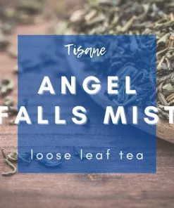 Tisane Angel Falls Mist Tea